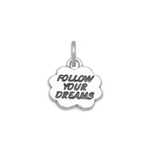 Follow Your Dreams Charm - Joyeria Lady